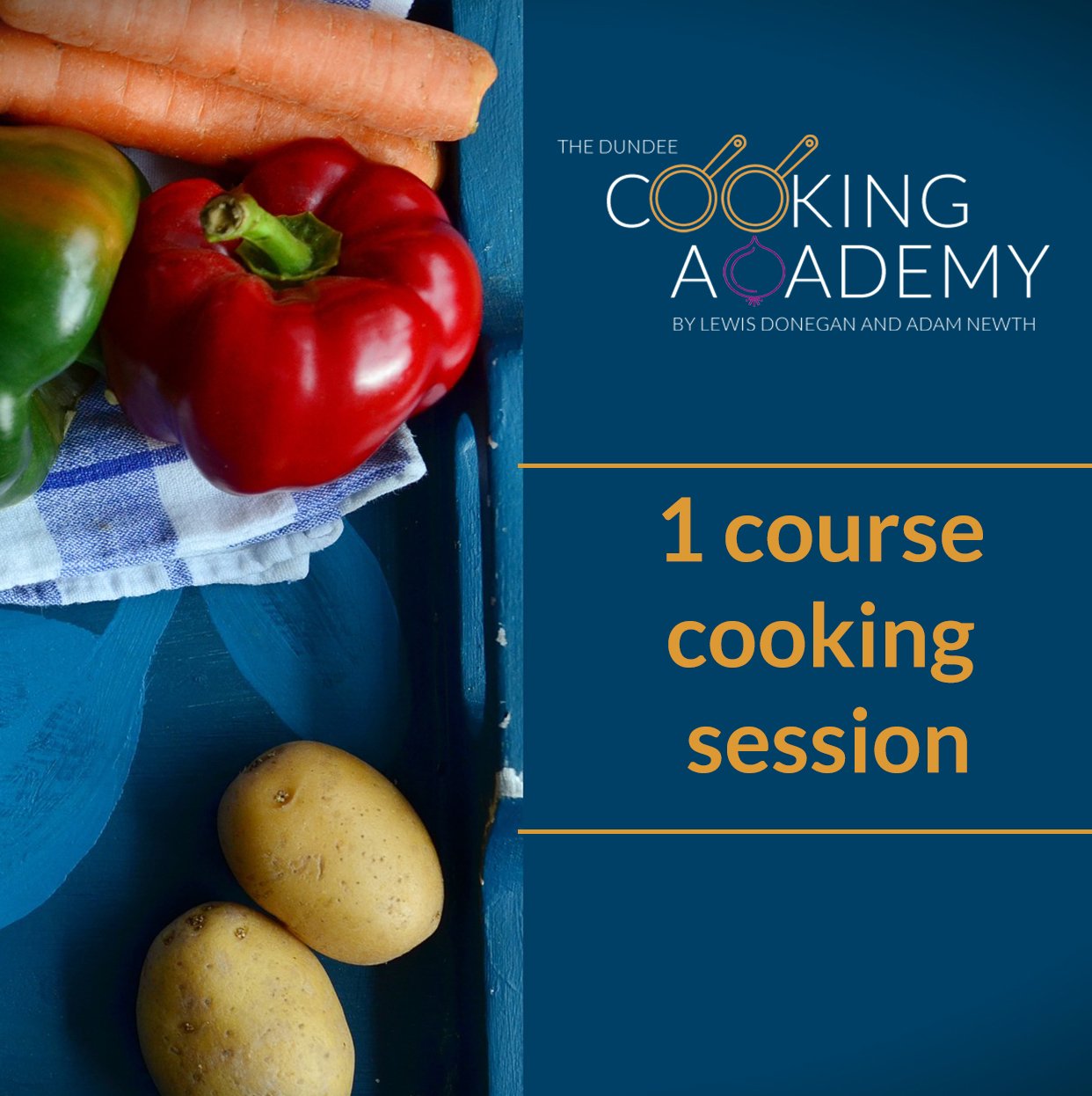 2 course cooking session The Dundee Cooking Academy